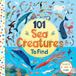 101 Sea Creatures to Find Board Book