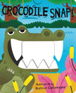 Crocodile Snap! Board Book