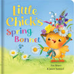 Little Chick's Spring Bonnet: Padded Board Book by Em Bruce