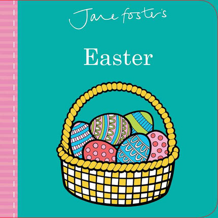 Jane Foster's Easter Board Book
