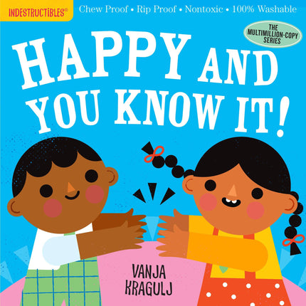 Indestructibles: Happy and You Know It! Book