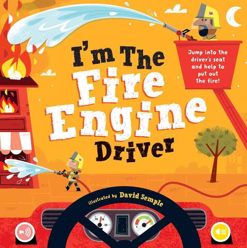 I'm the Fire Engine Driver Hardcover Book