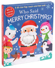 Who Said Merry Christmas? Board Book