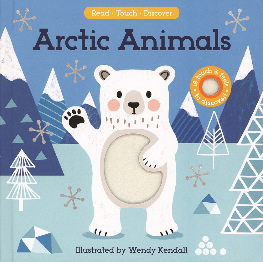 Read, Touch, Discover: Arctic Animals Board Book