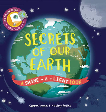 Shine-A-Light: Secrets of Our Earth Hardcover Book