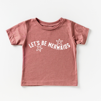 Let's be Mermaid's Toddler and Youth Beach Summer Shirt