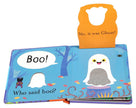 Who Said Boo? Board Book