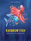 Rainbow Fish Discovers the Deep Sea by Marcus Pfister