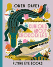 Curious About Crocodiles Book