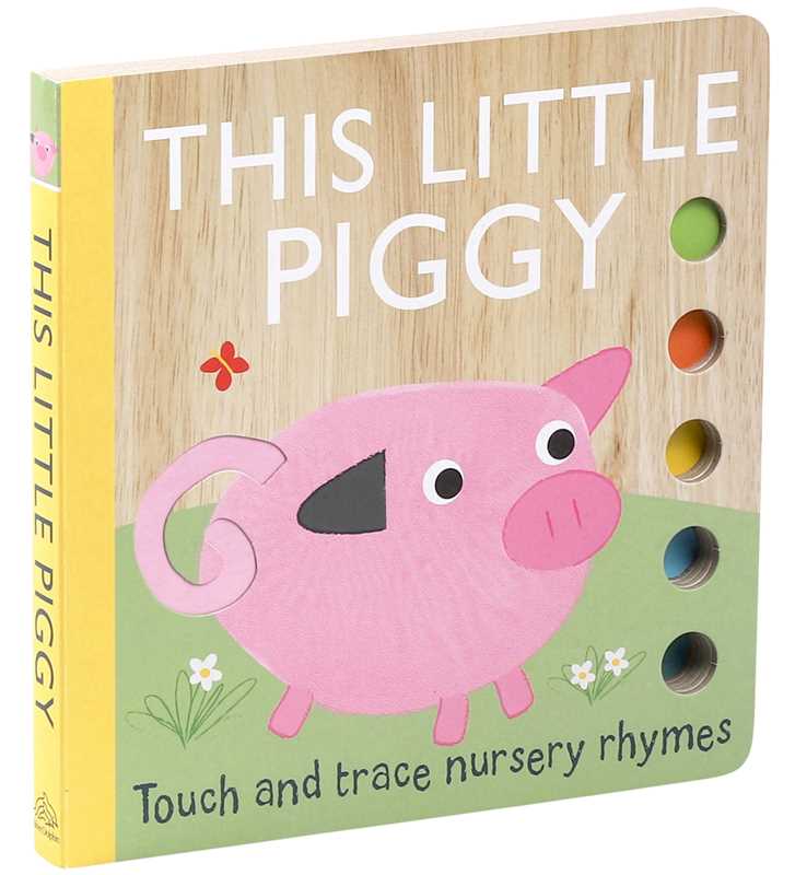 Touch and Trace Nursery Rhymes Board Book This Little Piggy