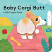 Finger Puppet Board Book- Baby Corgi Butt