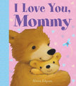 I Love You, Mommy Book