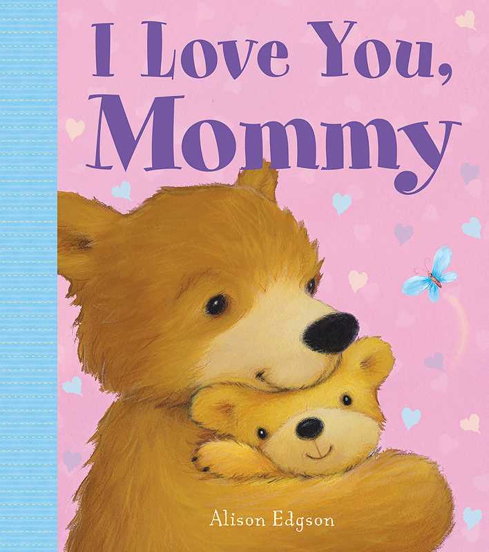 I Love You, Mommy Book