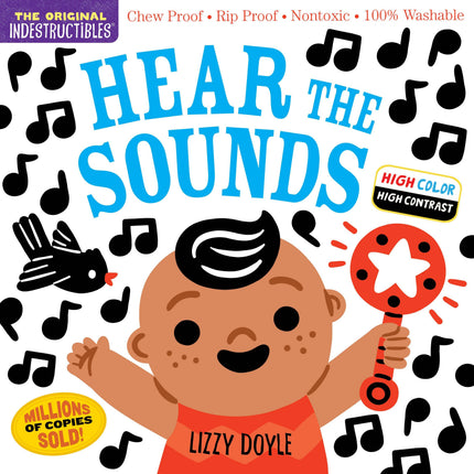 Indestructibles: Hear the Sounds (High Color High Contrast) Book