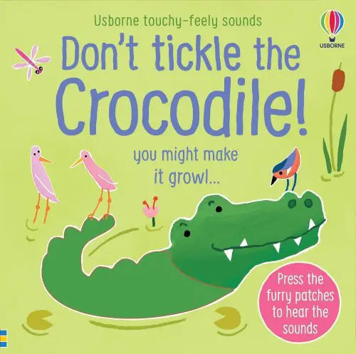 Don't Tickle the Crocodile! Board Book