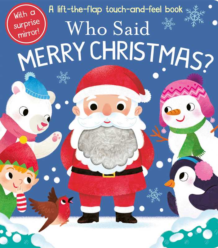 Who Said Merry Christmas? Board Book