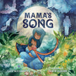 Mama's Song Picture Book