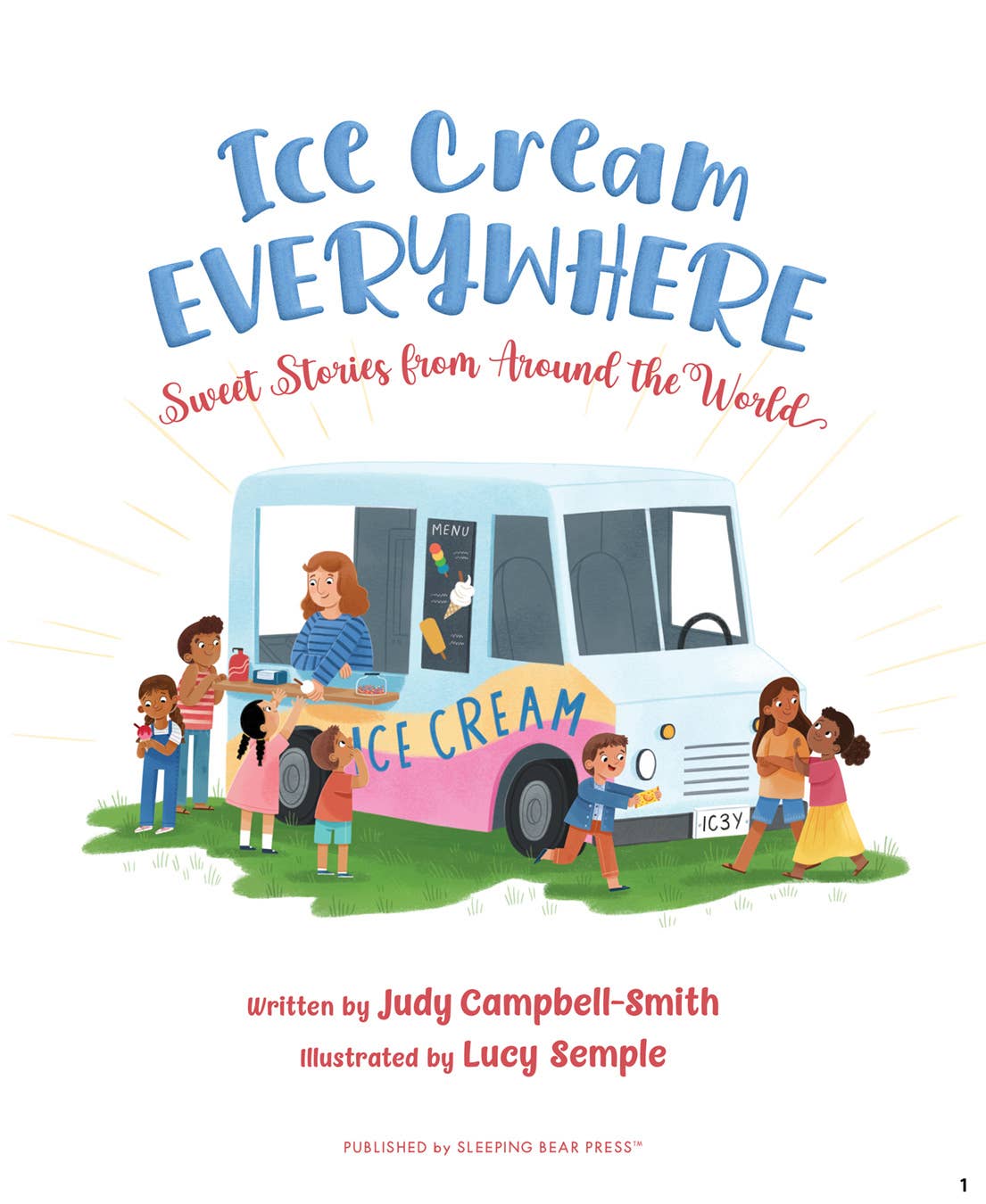 Ice Cream Everywhere: Sweet Stories from Around the World
