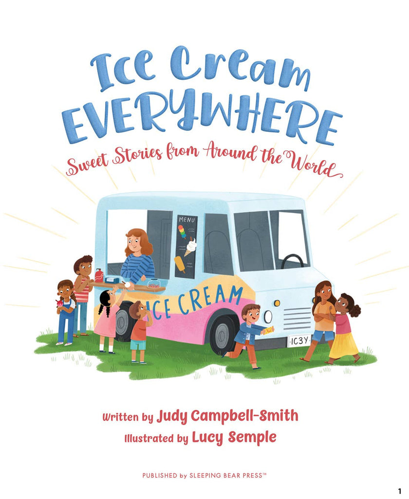 Ice Cream Everywhere: Sweet Stories from Around the World