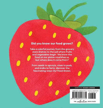 Our Food Grows Hardcover Book