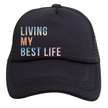 Living My Best Life Trucker Hat - Kid