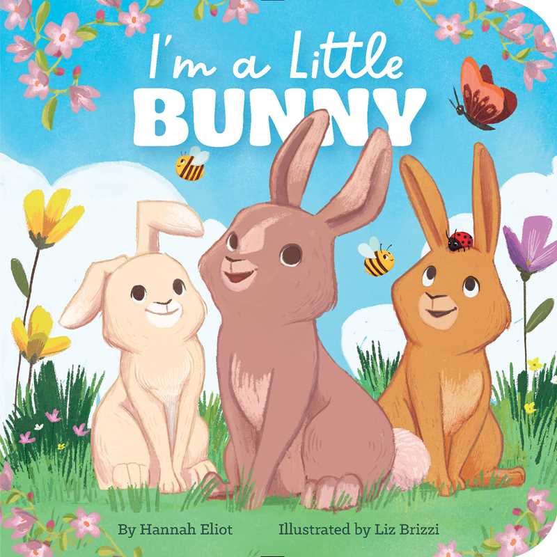 I'm a Little Bunny Board Book