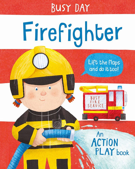Busy Day: Firefighter Board Book