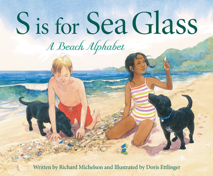 S is for Sea Glass: A Beach Alphabet Picture Book