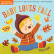 Indestructibles: Baby Loves Fall Book