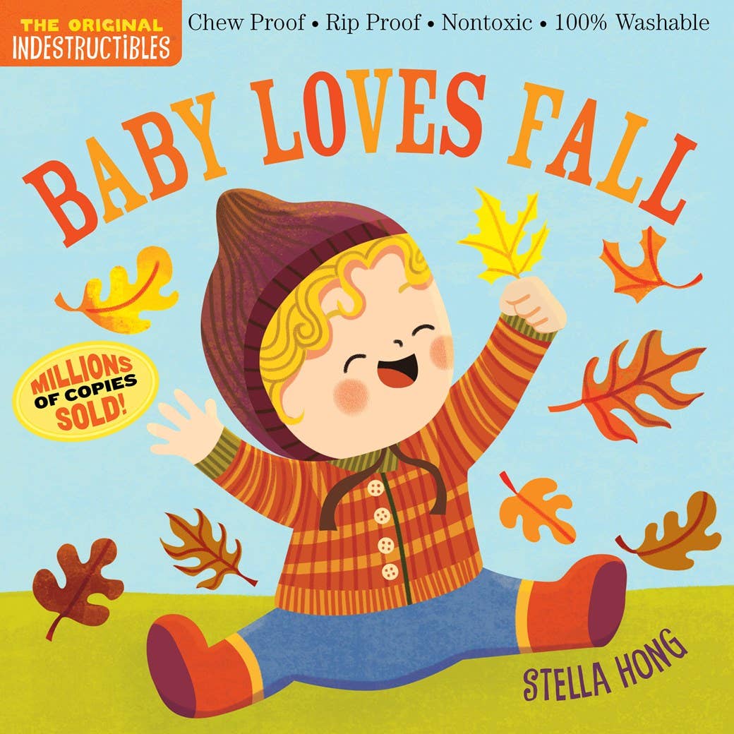 Indestructibles: Baby Loves Fall Book