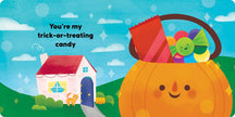 You're the Pumpkin in My Pie Board Book