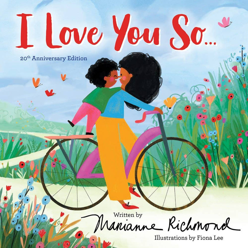 I Love You So: 20th Anniversary Edition Board Book