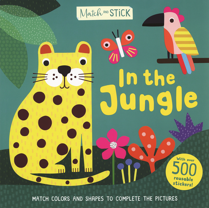 Match and Stick: In the Jungle Sticker Book
