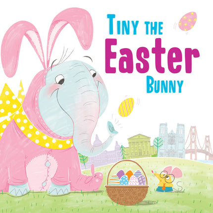 Tiny The Easter Bunny Book