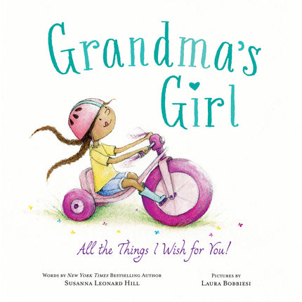 Grandma's Girl: All the Things I Wish for You! (HC) Book