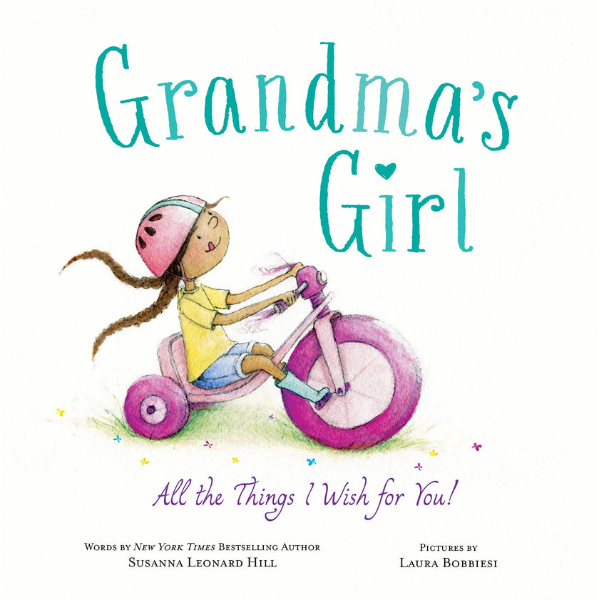 Grandma's Girl: All the Things I Wish for You! (HC) Book