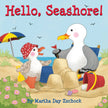 Hello, Seashore! Board Book