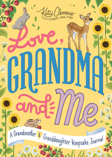 Love, Grandma and Me: Grandmother/Granddaughter Journal Book