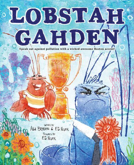 Lobstah Gahden (hardcover) Book