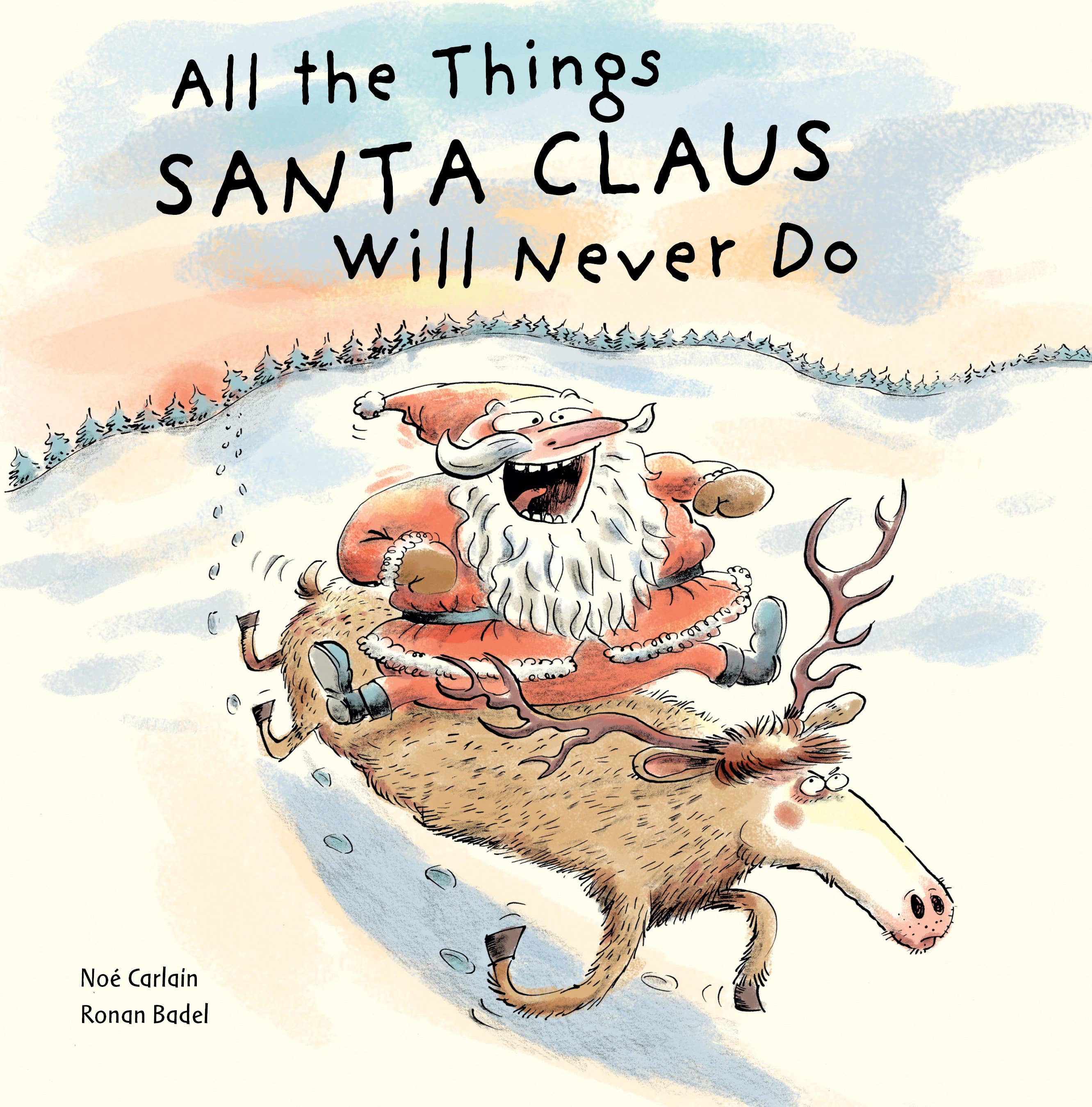 All the Things Santa Claus Will Never Do